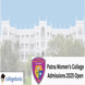 Patna Women’s College Admissions 2025 Open; Check Details Here